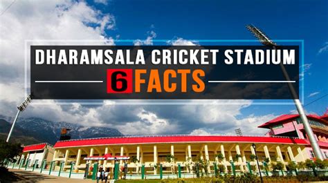 These 6 Facts About Dharamsala Cricket Stadium Will Leave You Stumped!