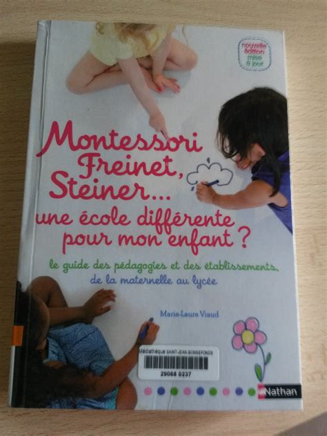 Montessori Freinet Une école Différente Pour Mon Enfant