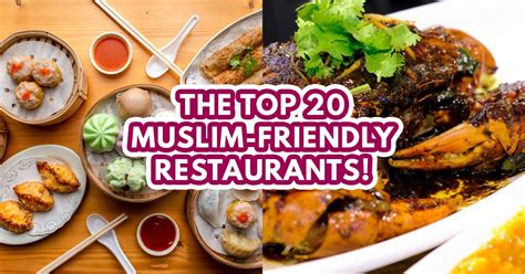 20 Best Must Try Muslim Friendly Restaurants In Singapore