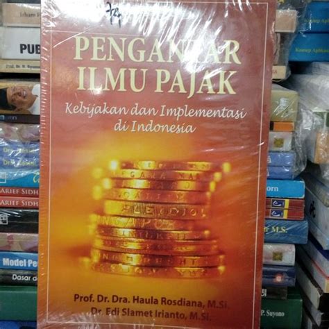 Jual Pengantar Ilmu Pajak Prof Dr Haula Rosdiana Dr Edi Slamet