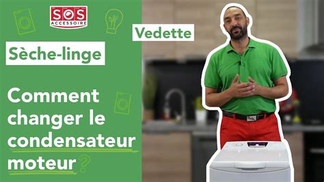 Comment changer le condensateur moteur de mon sèche linge Vedette Top