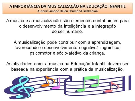 Objetivos De Trabalhar Com Musica Na Educação Infantil