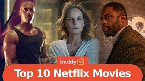 The Top 10 Movies on Netflix: What's Popular Right Now?