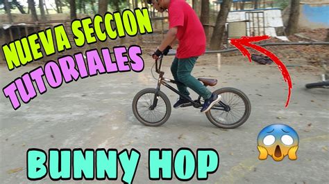 Como Hacer Bunny Hop En Una Hora TUTORIAL BMX YouTube