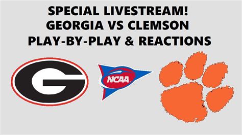 Special Livestream College Football 5 Georgia Vs 3 Clemson Live