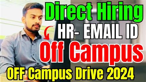 Direct Hiring Biggest Off Campus Drive For Batch