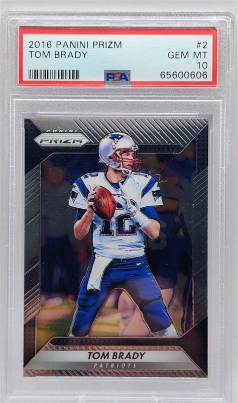 Tom Brady 2016 Panini Prizm 2 Psa 10 Gem Mint Ebay