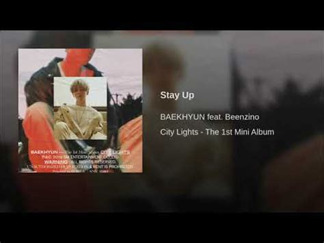 백현 BAEKHYUN Stay Up Feat Beenzino Audio YouTube