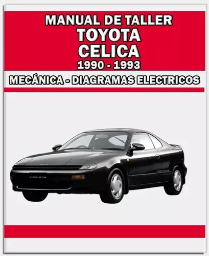 Manual De Taller Diagrama Electrico Toyota Celica Mercadolibre