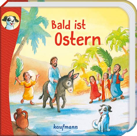 Anton erzähl mir was Bald ist Ostern Kaufmann Verlag