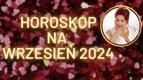 Horoskop Z Kart Tarota Na Wrzesie Youtube