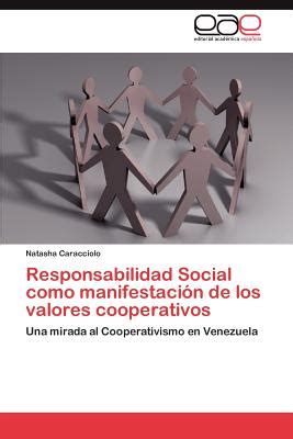 Responsabilidad Social Como Manifestaci N De Los Valores Cooperativos