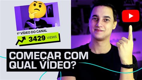 O Que Fazer No Primeiro V Deo Do Canal No Youtube Rush Creators