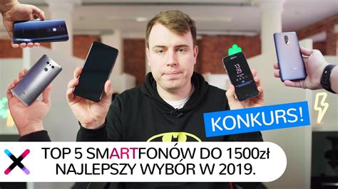 Jaki Smartfon Do Z Top Roku Konkurs Zako Czony