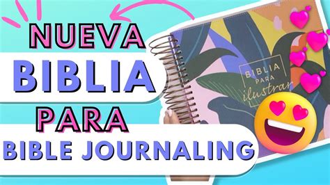 Nueva Biblia Para Bible Journaling En Espa Ol Youtube