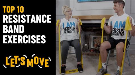 Lets Move Top 10 Resistance Band Exercises Youtube