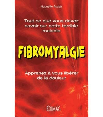 La Fibromyalgie Apprenez Vous Lib Rer De La Douleur Broch