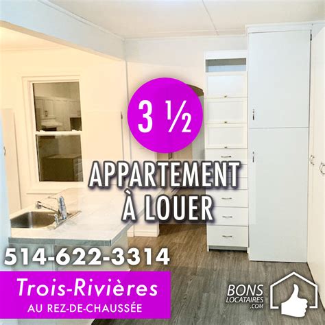 Appartement à louer Trois Rivières Bons Locataires