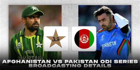 Afghanistan Vs Pakistan Odi Series 2024 Live Stream Xylia Katerina