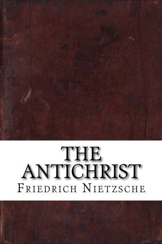 The Antichrist By Friedrich Nietzsche Goodreads