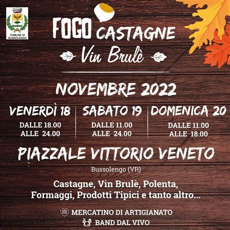 Fogo Castagne e Vin Brulè Veneto Verona 18 11 2022 20 11 2022