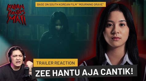 Gimana Jadinya Zee Jkt Jadi Hantu Kalian Pantas Mati Trailer