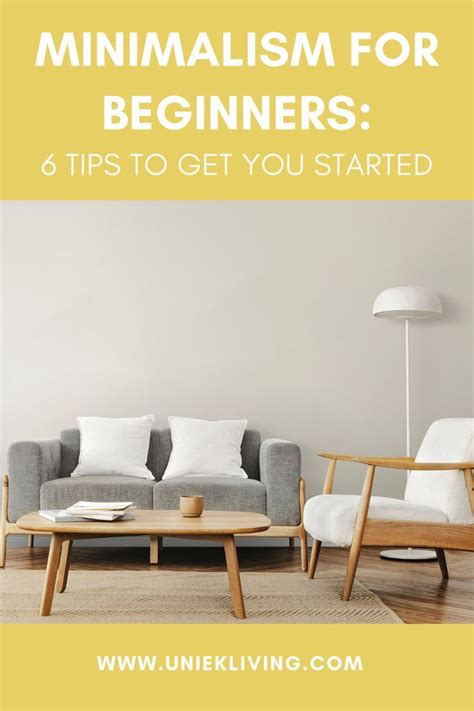 A Guide To Minimalism For Beginners 6 Tips To Know And How To Start