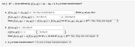 Solved Let F R2→r Be Defined By F X Y 5x−8y 5 Is F A