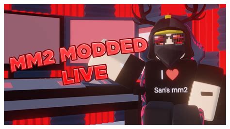 🔴mm2 Modded Live🔴 Youtube