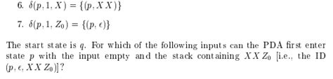 Solved Problem 6 1 Consider The Pushdown Automaton With The Chegg