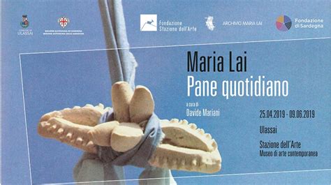 Inaugurazione Nuova Mostra Maria Lai Pane Quotidiano Stazione Dell