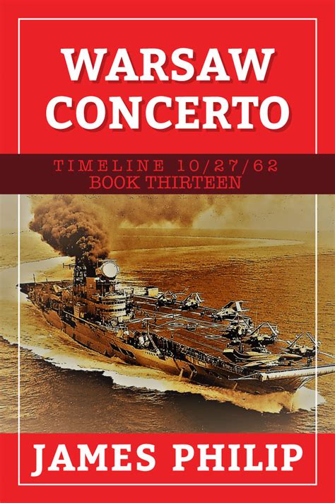 Warsaw Concerto – The Timeline Saga