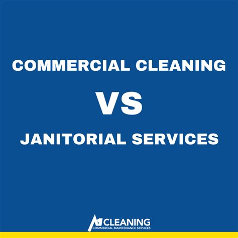 The Difference Between Commercial Cleaning And Janitorial Services A