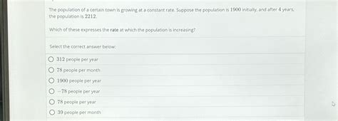 Solved The Population Of A Certain Town Is Growing At A Chegg