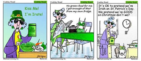 Saint Patricks Day Humor Leads Maxine Down Crabby