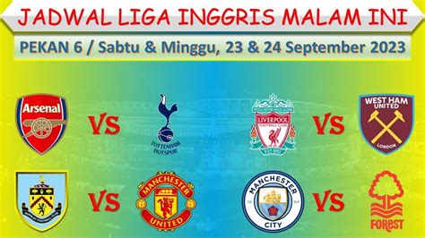 Jadwal Liga Inggris Malam Ini │ Pekan 6 │ Arsenal Vs Tottenham