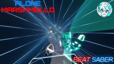 Beat Saber Alone Marshmello Expert YouTube