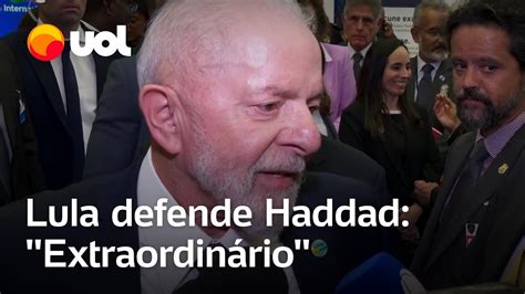 Lula Diz Que Haddad Extraordin Rio E O Defende Sobre Desonera O