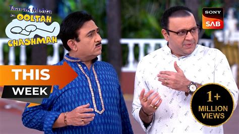 This Week Taarak Mehta Ka Ooltah Chashmah Episodes 3975 3980 8