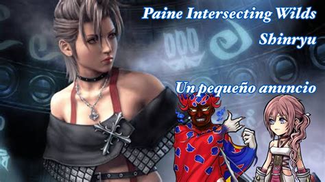 DFFOO Paine IW Shinryu dffoo español YouTube