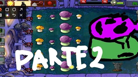 Plantas Vs Zombies Parte Youtube