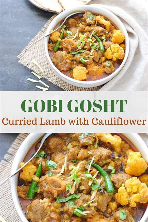 Gobi Gosht Curried Lamb With Cauliflower Recipe Indian Dinner