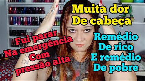 MINHA PRESSÃO SUBIU E FUI PARAR NO PRONTO SOCORRO YouTube