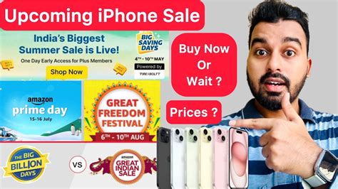 Best Time To Buy Iphones Upcoming Best Flipkart And Amazon Sale Buy