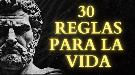 30 Reglas Estoicas Para Una Vida Mejor Estoicismo YouTube