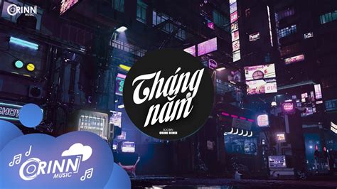 Tháng Năm Orinn Remix Soobin Nhạc Trẻ Edm Hot Tik Tok Gây Nghiện Hay Nhất 2021 YouTube Music