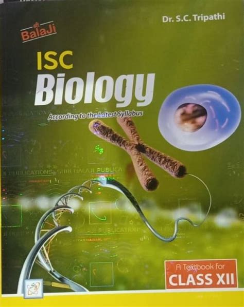 Shree Balaji Isc Biology A Textbook For Class Xii Buy Shree Balaji Isc Biology A Textbook For