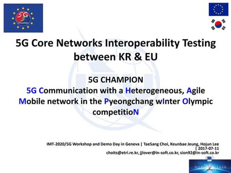 5g Core Networks Interoperability Testing Between Kr And Eu Ppt