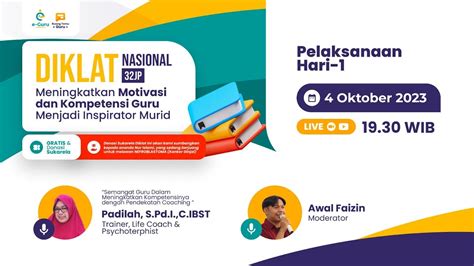 Diklat Nasional 32 JP Meningkatkan Motivasi Dan Kompetensi Guru Menjadi