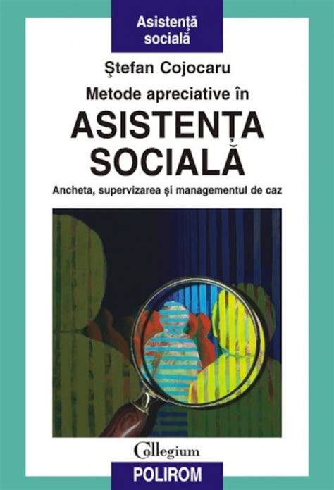 Stefan Cojocaru Metode Apreciative In Asistenta Sociala Ancheta